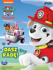 Psi Patrol: Dasz radę!