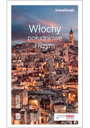 Włochy południowe i Rzym. Travelbook. Wydanie 3
