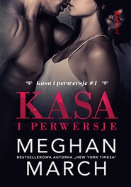 Kasa i perwersje (Kasa i perwersje #1)