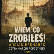 Wiem, co zrobiłeś!