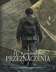 W oparach przeznaczenia