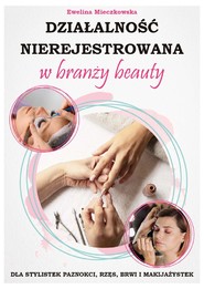 Działalność nierejestrowana w branży BEAUTY