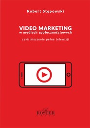 Video marketing w mediach społecznościowych