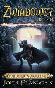 Zwiadowcy. Pojedynek w Aralueanie