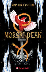 Morski ptak. Siedem królestw