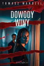 Dowody winy. Tom 25. Komisarz Oczko