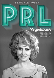 PRL Po godzinach
