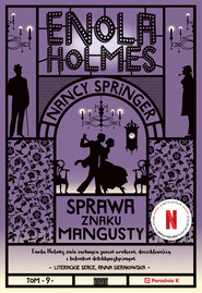 Enola Holmes. Sprawa znaku mangusty