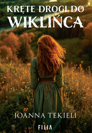 Kręte drogi do Wiklińca