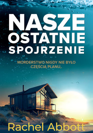 Nasze ostatnie spojrzenie