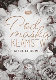 Pod maską kłamstw