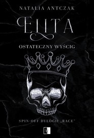 Elita. Ostateczny wyścig