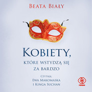 Kobiety, które wstydzą się za bardzo