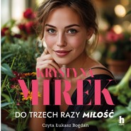 Do trzech razy miłość