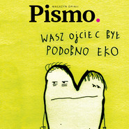 Pismo. Magazyn Opinii nr 10/2025