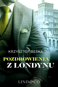 Pozdrowienia z Londynu. Tom 2. Detektyw Stanisław Berg