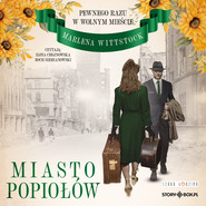 Pewnego razu w Wolnym Mieście. Tom 3. Miasto popiołów