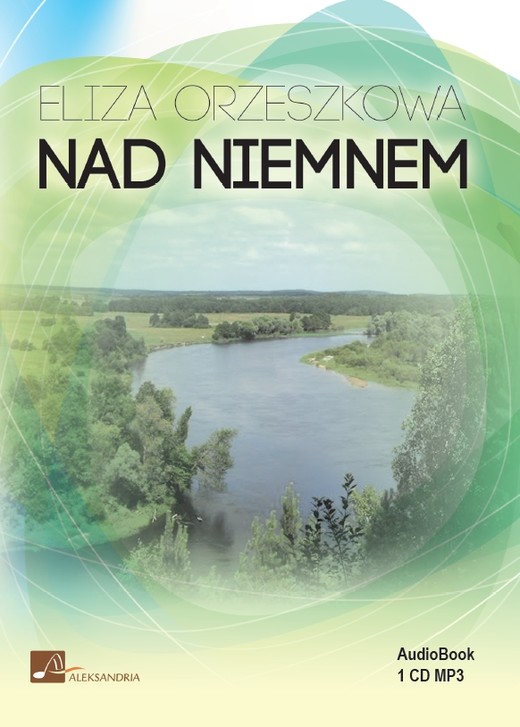 okładka Nad Niemnem audiobook | MP3 | Eliza Orzeszkowa