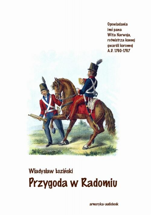 okładka Przygoda w Radomiu audiobook | MP3 | Władysław Łoziński
