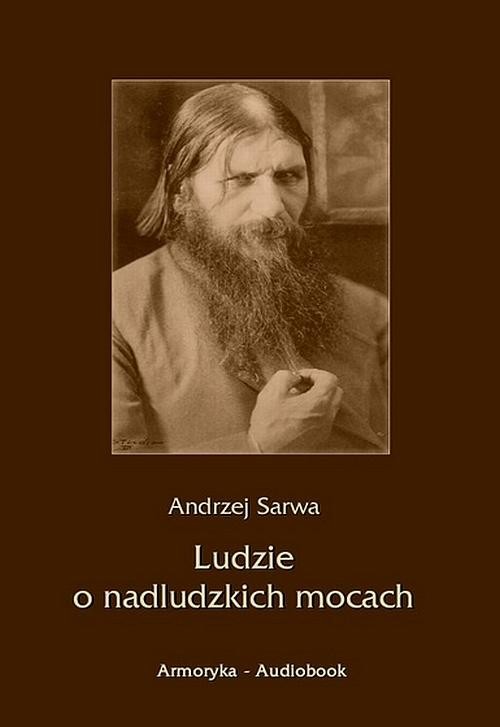 okładka Ludzie o nadludzkich mocach audiobook | MP3 | Andrzej Sarwa