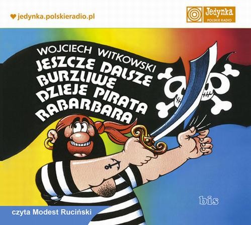 okładka Jeszcze dalsze burzliwe dzieje pirata Rabarbara audiobook | MP3 | Wojciech Witkowski