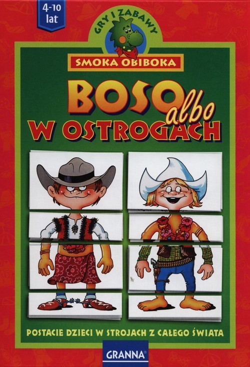 okładka Boso albo w ostrogach Postacie dzieci w strojach z całego świata książka