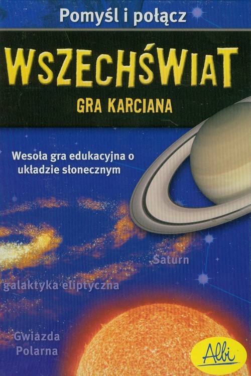 okładka Pomyśl i połącz - Wszechświat Wesołą gra edukacyjna o układzie słonecznym książka