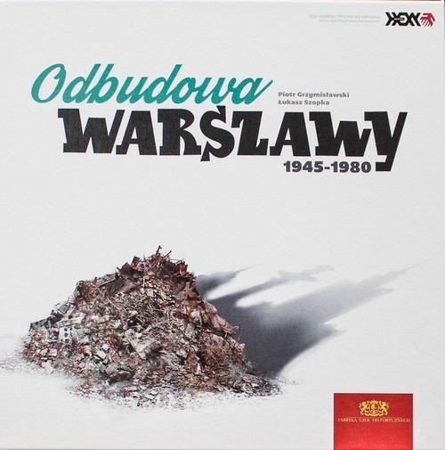 okładka Odbudowa Warszawy 1945-1980 Gra strategiczna książka