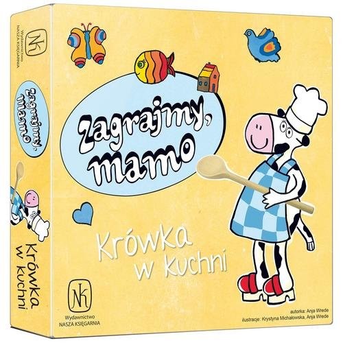 okładka Krówka w kuchni Zagrajmy, mamo. książka | Anja Wrede