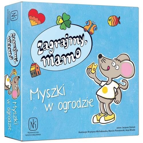 okładka Myszki w ogrodzie Zagrajmy, mamo książka | Jacques Zeimet