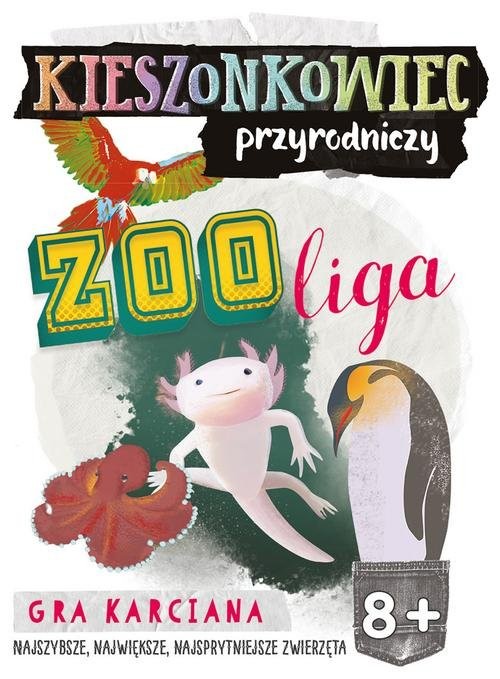 okładka Kieszonkowiec przyrodniczy Zoo liga (8+) książka | Małgorzata Pazik, Patrycja Zakaszewska