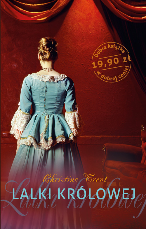 okładka Lalki królowej książka | Christine Trent