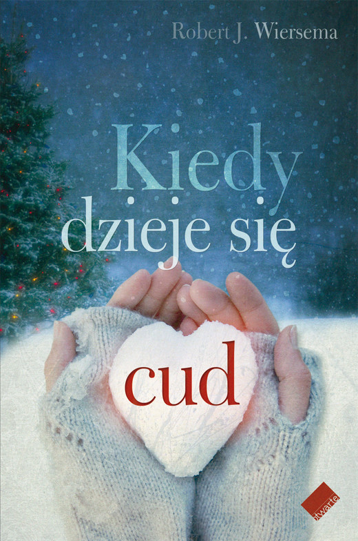okładka Kiedy dzieje się cud książka | J. Wiersema Robert