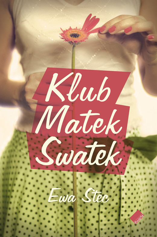 okładka Klub Matek Swatek książka | Ewa Stec