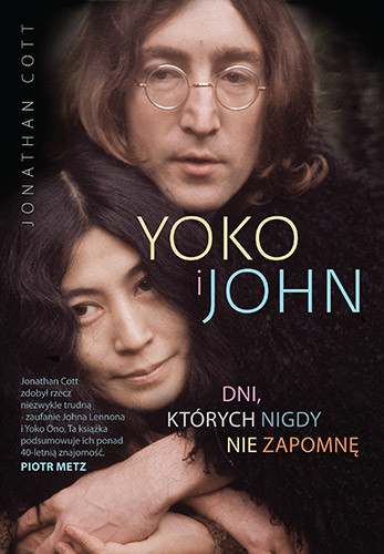 okładka Yoko i John. Dni, których nigdy nie zapomnę książka | Johnatan Cott
