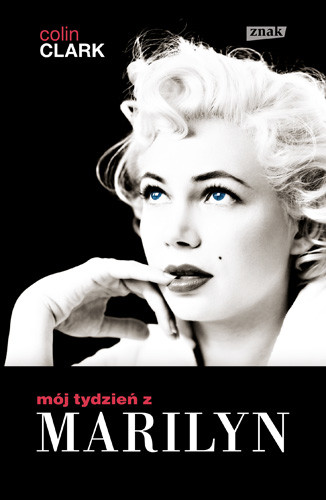 okładka Mój tydzień z Marilyn książka | Colin Clark