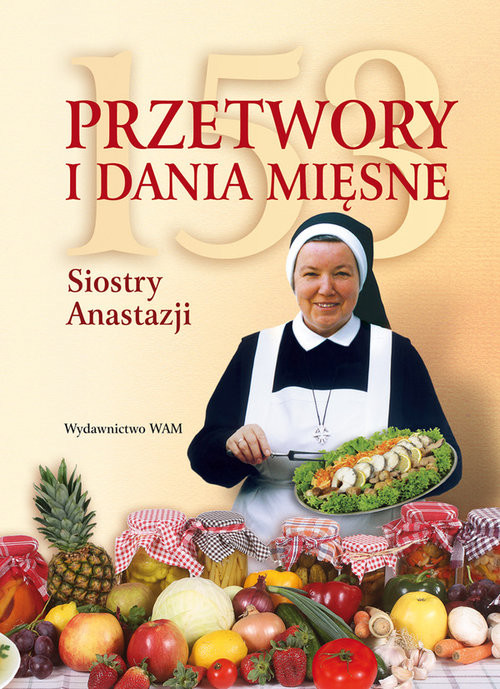 okładka 153 przetwory i dania mięsne siostry Anastazji książka | Anastazja Pustelnik