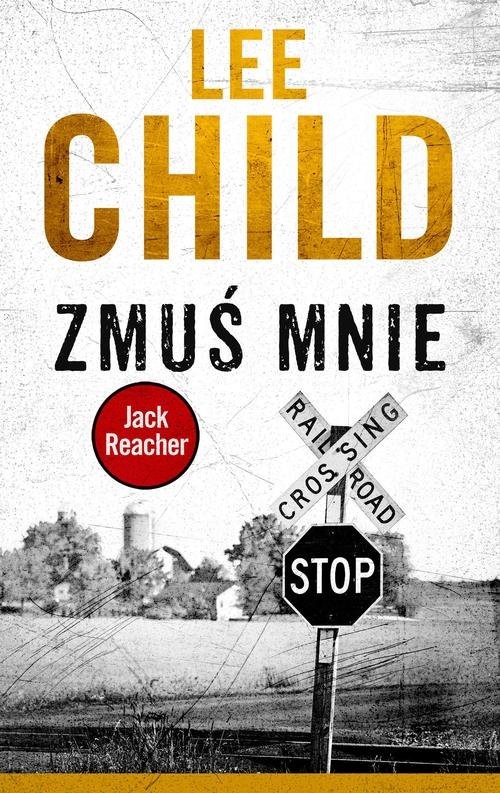okładka Zmuś mnie książka | Lee Child