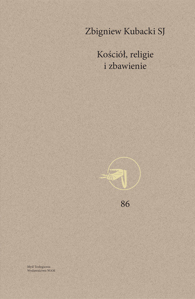 okładka Kościół, religie i zbawienie książka | Zbigniew Kubacki SJ