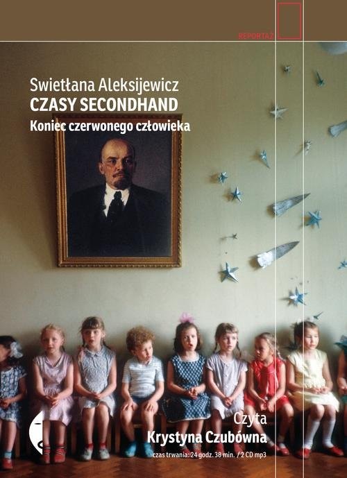 okładka Czasy secondhand. Koniec czerwonego człowieka książka | Swietłana Aleksijewicz