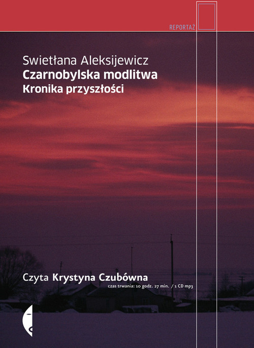 okładka Czarnobylska modlitwa (audiobook) książka | Swietłana Aleksijewicz