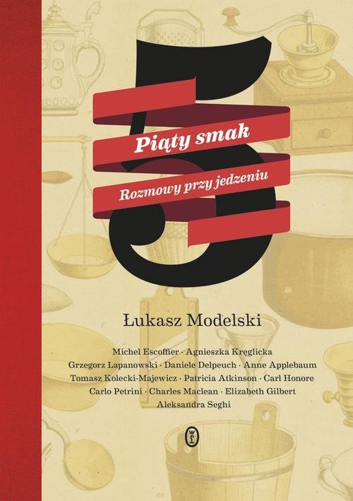 okładka Piąty smak. Rozmowy przy jedzeniu książka | Łukasz Modelski