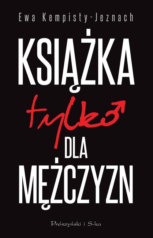 okładka Książka tylko dla mężczyzn książka | Ewa Kempisty-Jeznach
