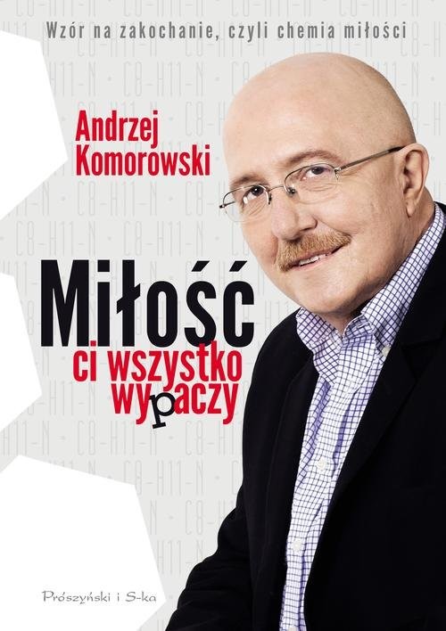 okładka Miłość ci wszystko wypaczy książka | Andrzej Komorowski