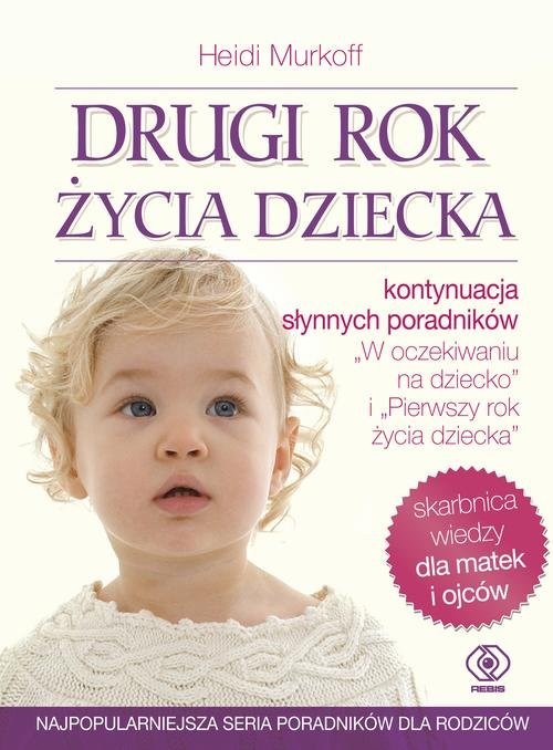 okładka Drugi rok życia dziecka książka | Heidi Murkoff, Sharon Mazel