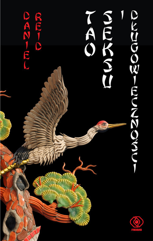 okładka Tao seksu i długowieczności książka | Reid Daniel