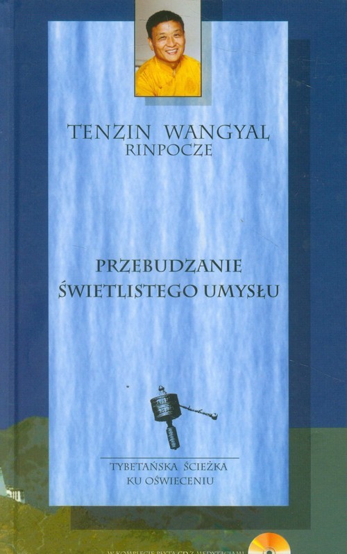 okładka Przebudzanie świetlistego umysłu książka | Tenzin Wangyal Rinpocze