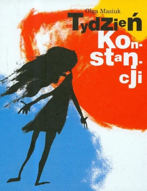 okładka Tydzień Konstancji książka | Masiuk Olga