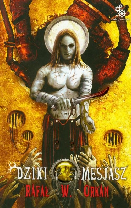 okładka Dziki Mesjasz książka | Rafał W. Orkan