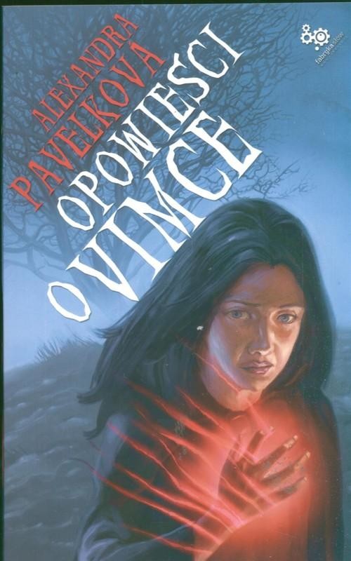 okładka Opowieści o Vimce książka | Alexandra Pavelkova